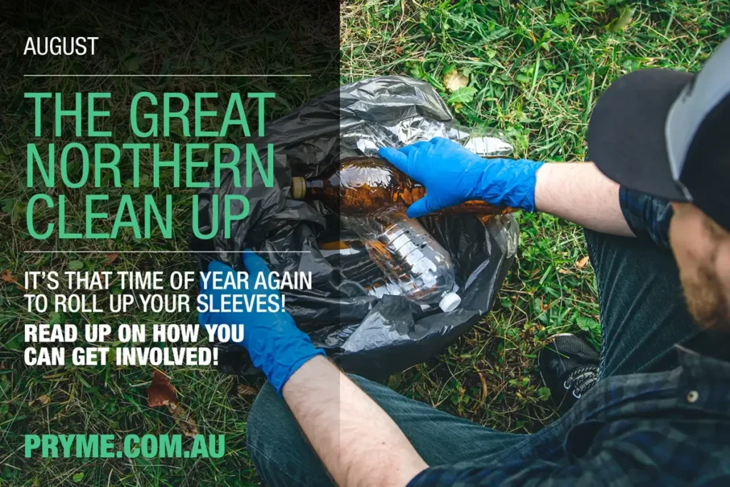 Promotional poster for the Great Northern Clean Up encouraging safe community participation by Pryme Australia